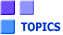 TOPICS